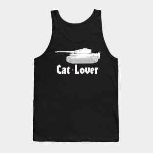 I'm a cat lover! Steel cats... Tiger I Tank Tank Top